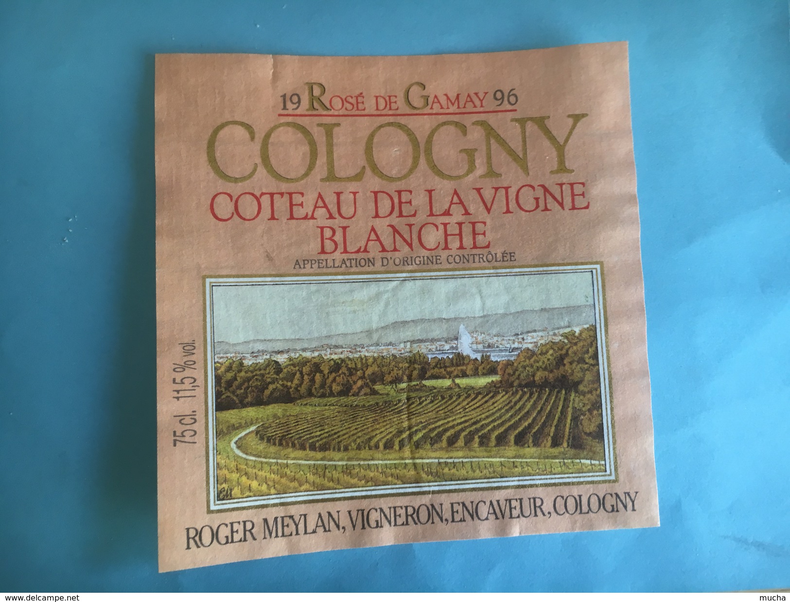 1791 - Suisse Rosé De Gamay 1996 Cologny Côteau De La Vigne Blanche - Autres & Non Classés
