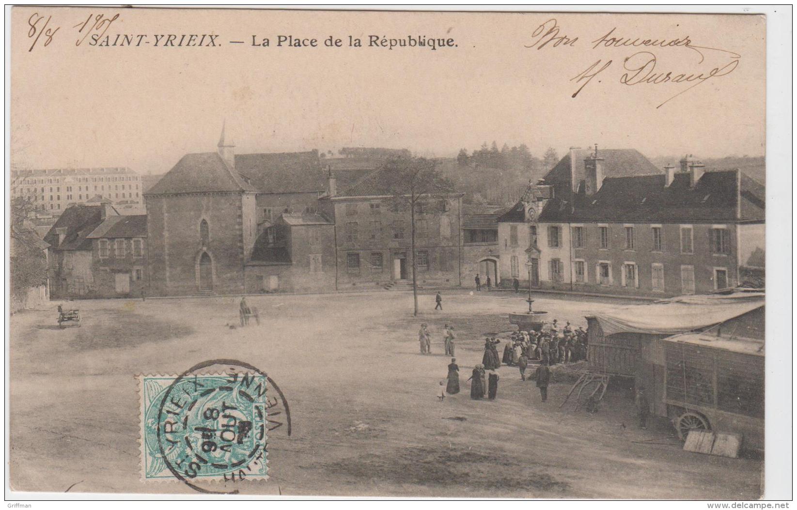 SAINT YRIEX LA PLACE DE LA REPUBLIQUE FOIRE ? CIRQUE ?  1905 TBE - Saint Yrieix La Perche