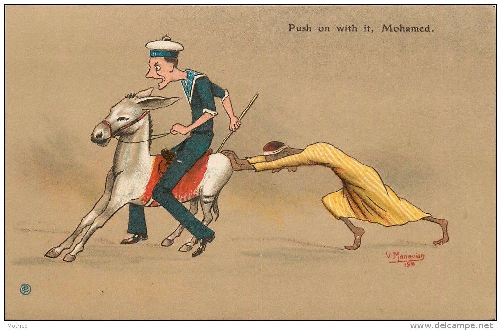 ÂNE ET MARIN - Push On With It ,Mohamed, Carte Illustrée Par V.Manavian En 1916. - Anes