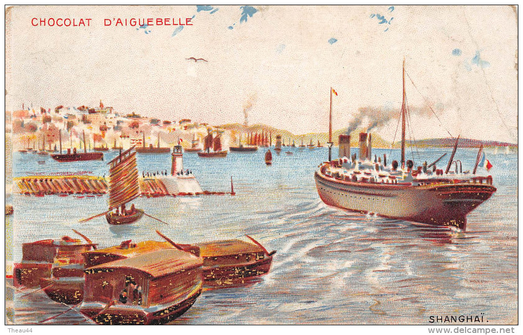 ¤¤   -   CHINE   -  SHANGHAÏ  -  Le Port   -  Publicité Du Chocolat D´Auguebelle     -  ¤¤ - Chine