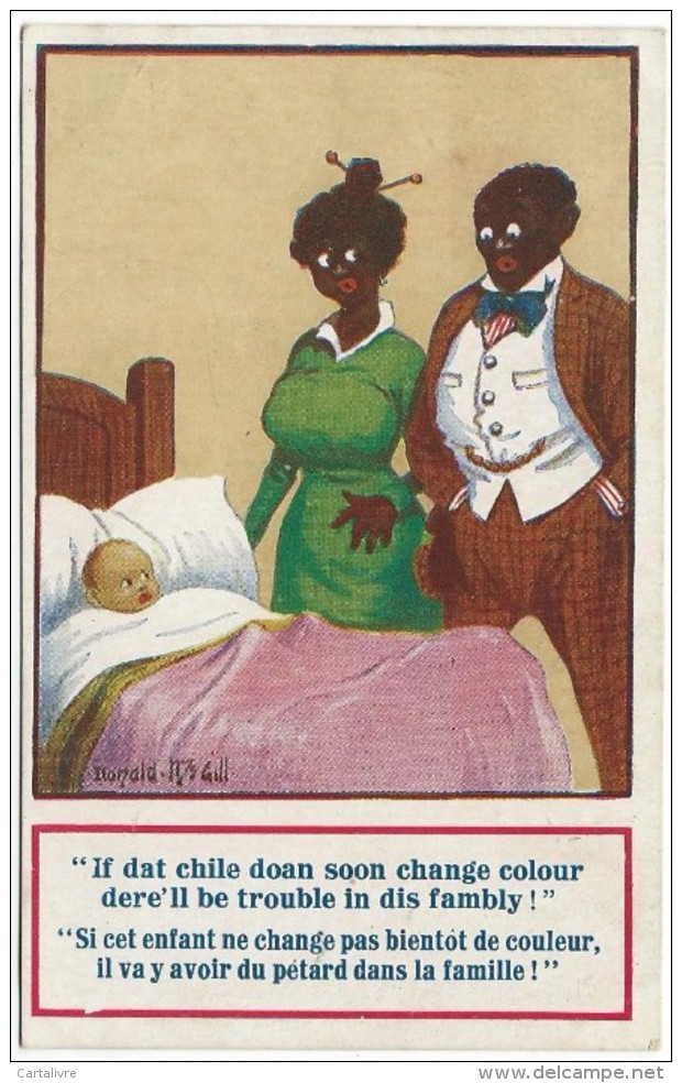 Illustrateur Donald Mc Mac Gill - Si Cet Enfant Ne Change Pas Bientôt De Couleur...famille Femme Noire Homme Noir Enfant - Mc Gill, Donald