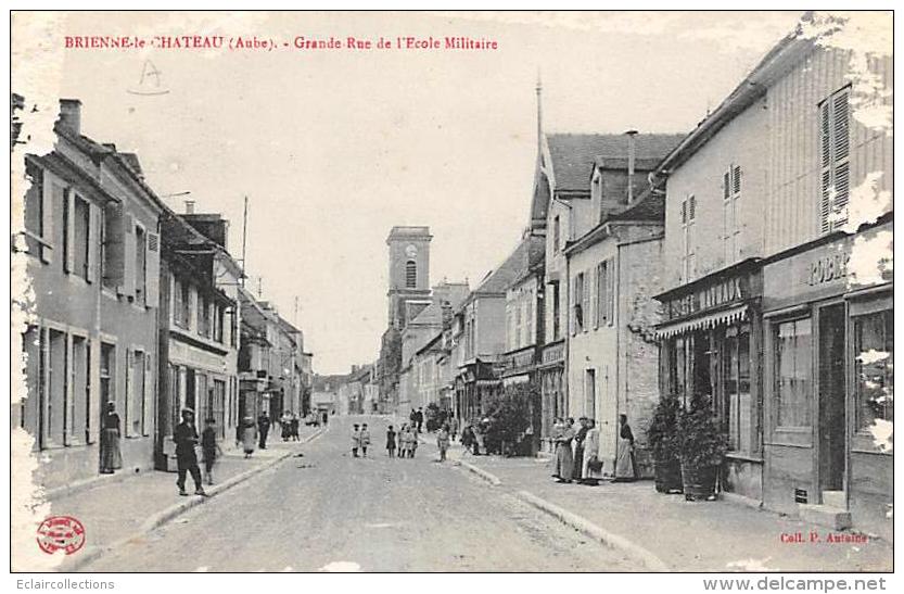 Brienne Le Château    10     Grande Rue  Et Ecole Militaire  (défaut Voir Scan) - Other & Unclassified