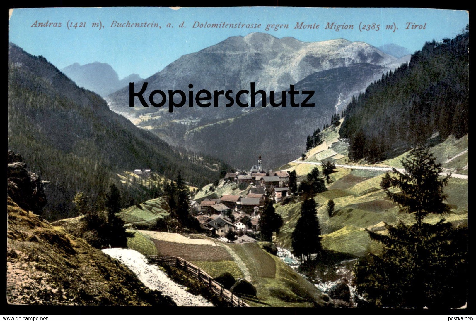 ALTE POSTKARTE ANDRAZ BUCHENSTEIN AN DER DOLOMITENSTRASSE GEGEN MONTE MOGION TIROL Dolomiten Ansichtskarte Postcard Cpa - Sonstige & Ohne Zuordnung