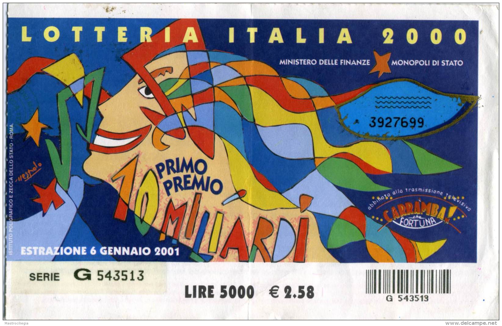 LOTTERIA ITALIA 2000  Estrazione 6 Gennaio 2001 Abbinato A Carramba Che Fortuna  Raffaella Carrà - Billetes De Lotería