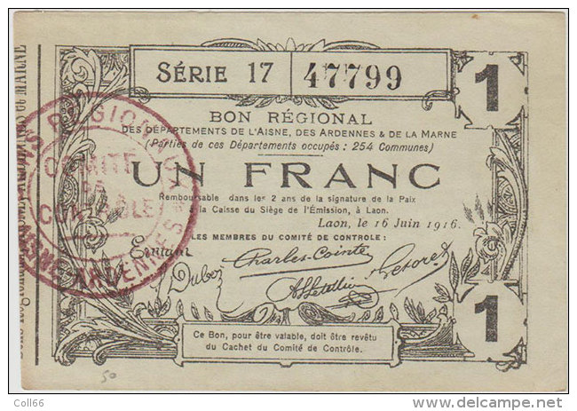 16 Juin 1916 Bon Des Régions De L'Aisne & Des Ardennes Marne 1Franc Billet De Nécessité Bon état Dos Scannés - Bons & Nécessité