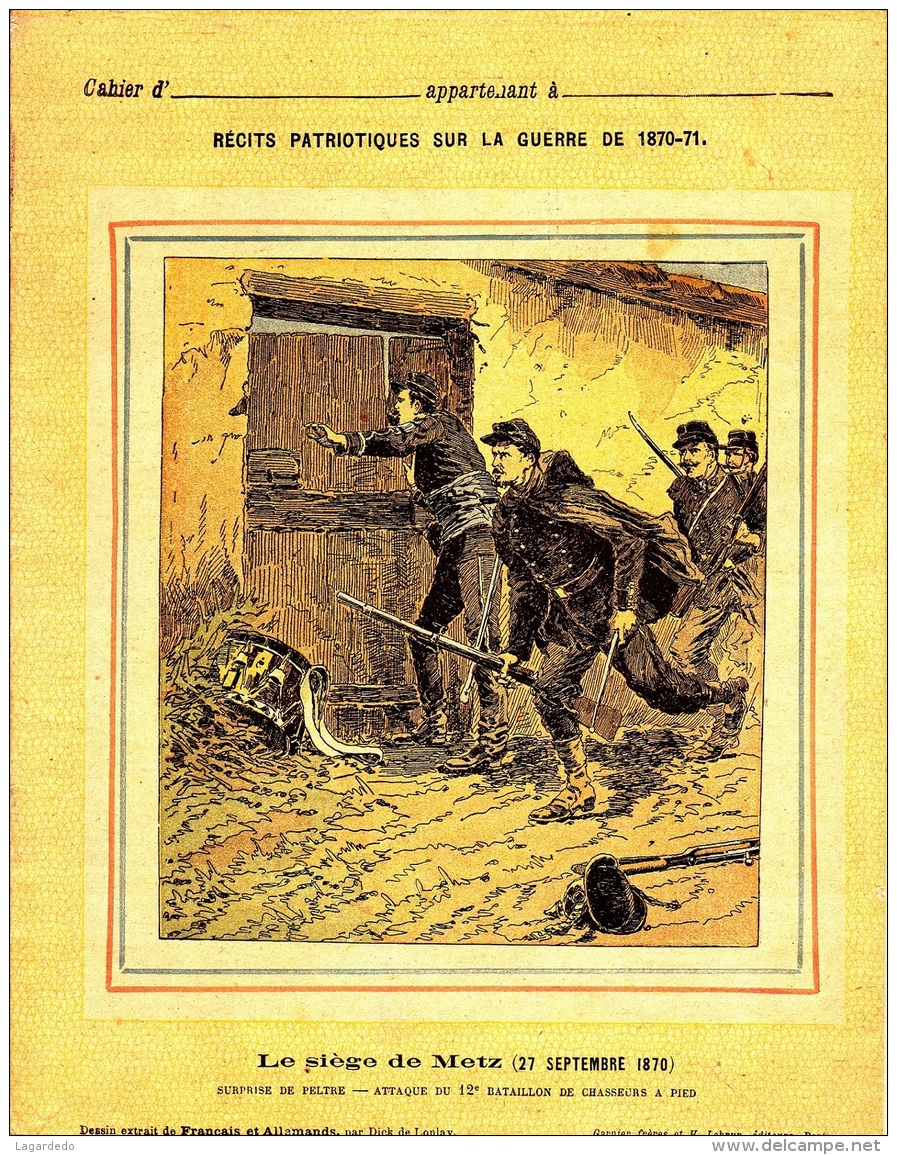 RECITS PATRIOTIQUES DUR LA GUERRE DE 1870-71 LE SIEGE DE METZ - Protège-cahiers