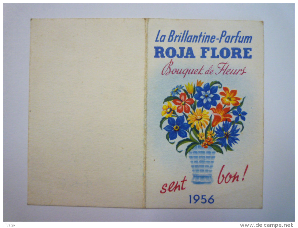 PETIT  CALENDRIER  Parfumé  ROJA FLORE  1956   - Tamaño Pequeño : 1941-60