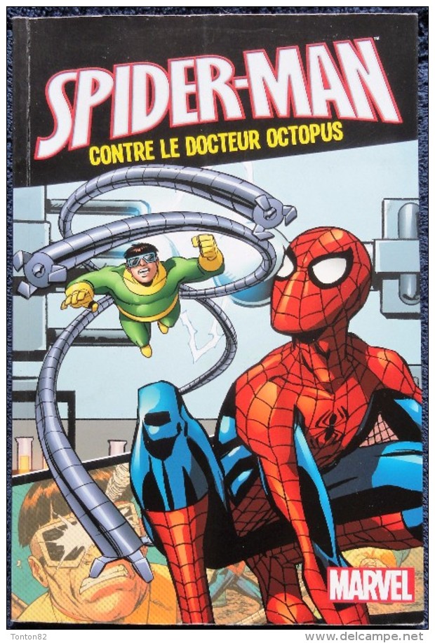 SPIDERMAN Contre Le Docteur OCTOPUS - Marvel - ( 2013 ) . - Spiderman