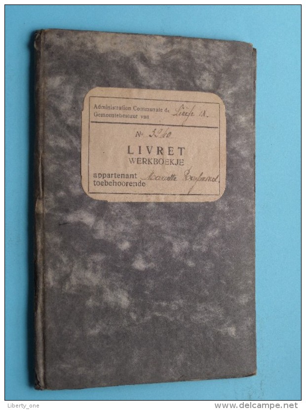 Livret Anno 1943 Liège WERKBOEKJE N° 3940 De Mariette Raymond Né 1925 Cheratte ( Zie Foto´s Voor Details ) ! - Autres & Non Classés