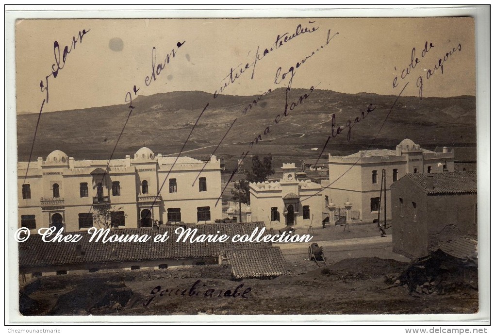 ALGERIE - BOGHARI KSAR EL BOUKHARI - GROUPE SCOLAIRE - ECOLE DE GARCONS - GOURBI - GARE - VUE D ENSEMBLE - CARTE PHOTO - Sonstige & Ohne Zuordnung