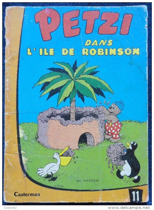 Petzi  N° 11 - Petzi Dans L'île De Robinson - Casterman - ( 1967 ) . - Petzi