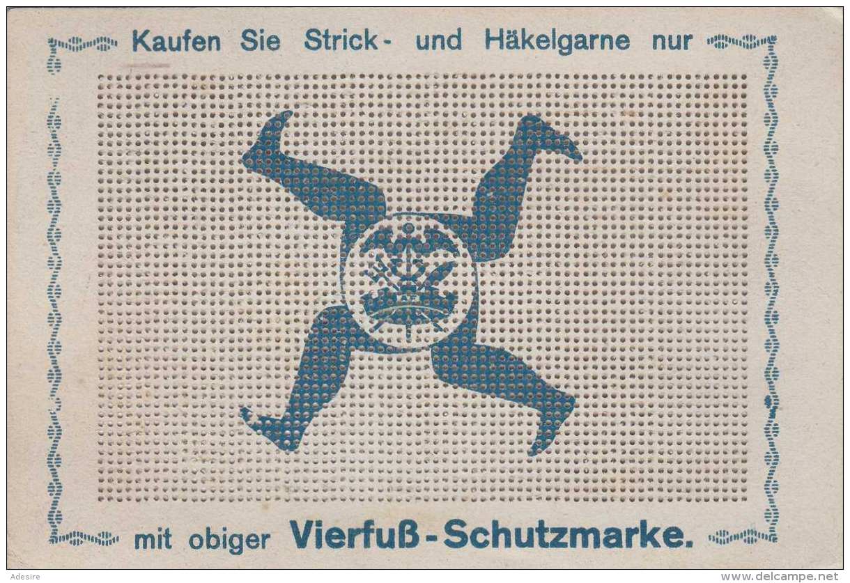 STICKKARTE Mit Werbung "Kaufen Sie Strick Und Häkelgarne Nur Mit Obiger Vierfuß-Schutzmarke - Reclame