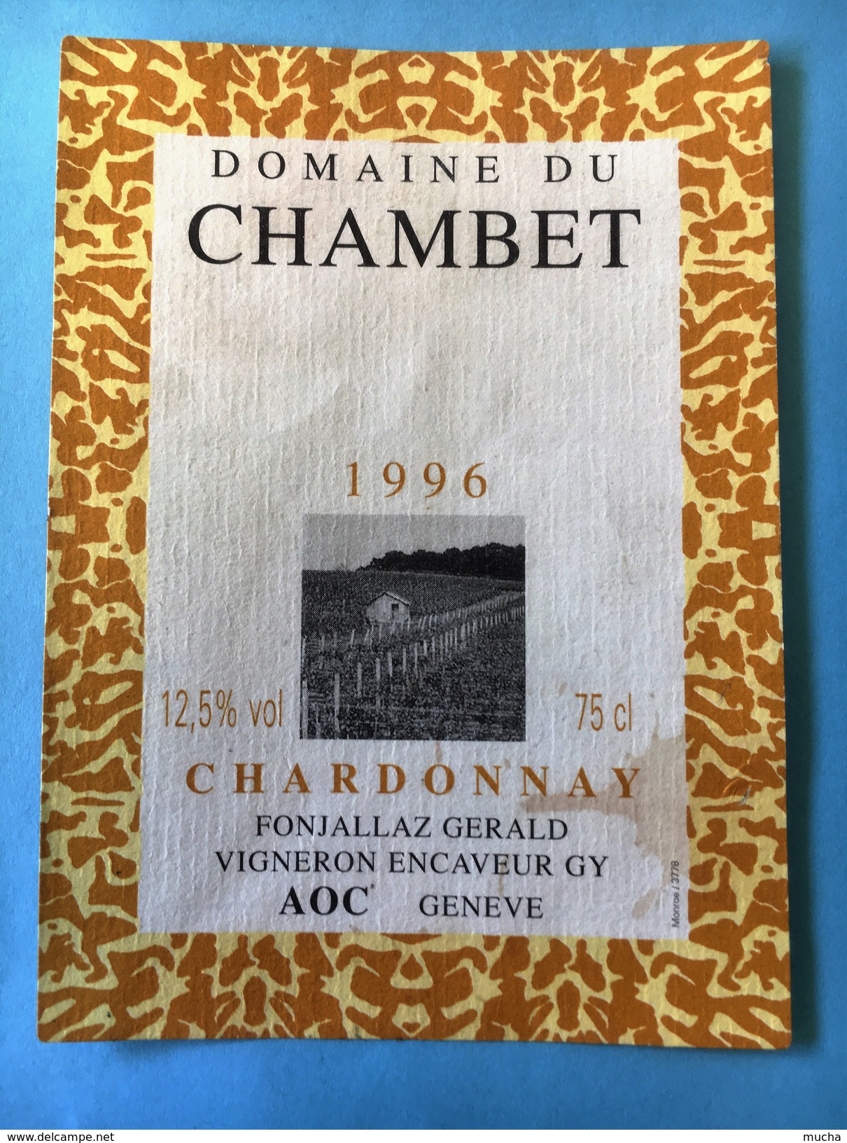 1815 - Suisse Genève  Domaine Du Chambet 1996 Chardonnay - Autres & Non Classés
