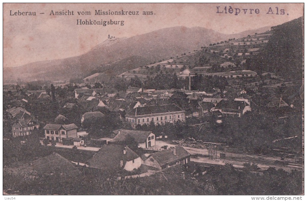 LEBERAU Ansicht Vom Missionskreuz Aus Hochkönigsburg (1919) - Lièpvre