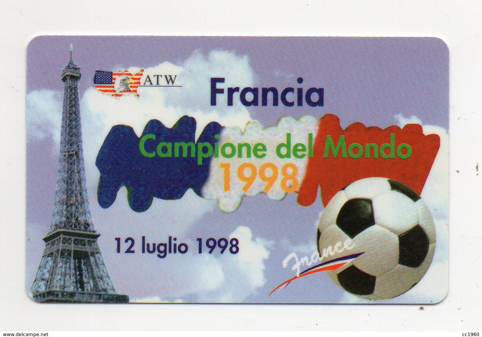 Scheda Telefonica Prepagata  ATW Serie " Mondiali Calcio 1998 " - Francia Campione Del Mondo  (FDC623) - GSM-Kaarten, Aanvulling & Voorafbetaald