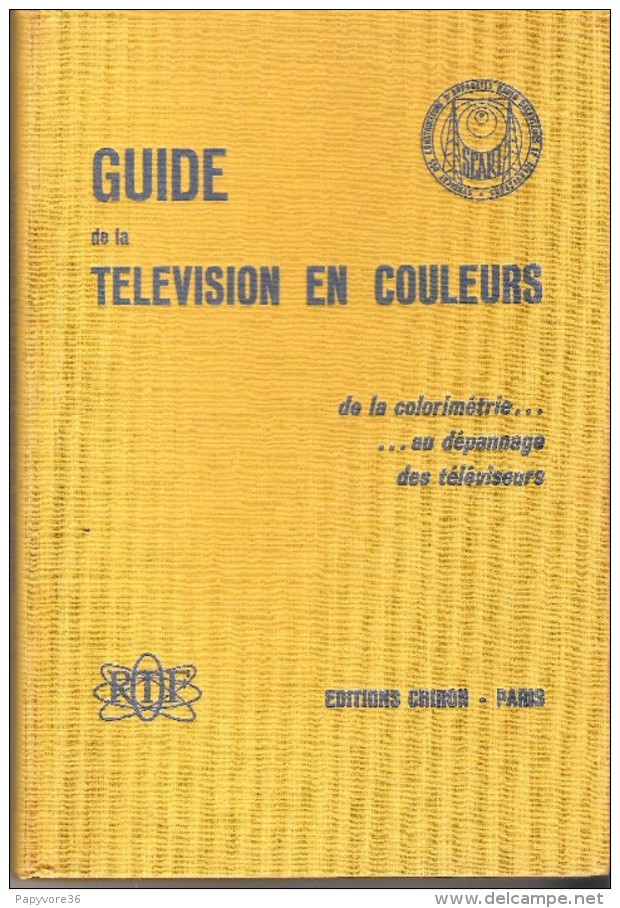 Guide De La Télévision En Couleurs - Editions CHIRON - Audio-Visual