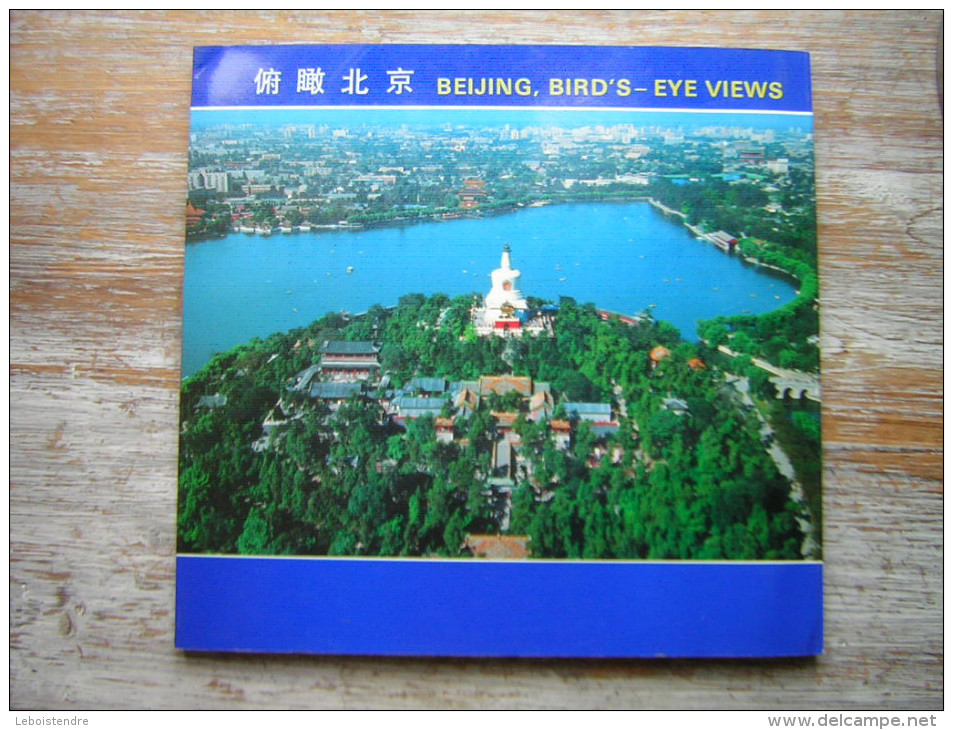 BEIJING BIRD'S EYE VIEWS - BEIJING PUBLISHING HOUSE EN ANGLAIS ET CHINOIS  1991 - Asie