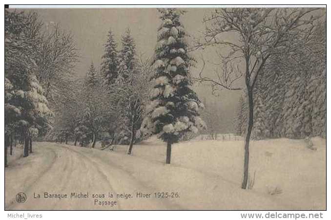 La Baraque Michel Sous La Neige - Hiver 1925-1926 - Paysage - Pas Circulé - TBE - Jalhay