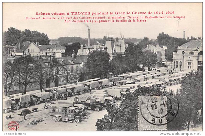 Troyes     10       Scènes Vécues Pendant Guerre 14/18. Le Parc A Camions Pendant La Bataille De La Marne - Troyes