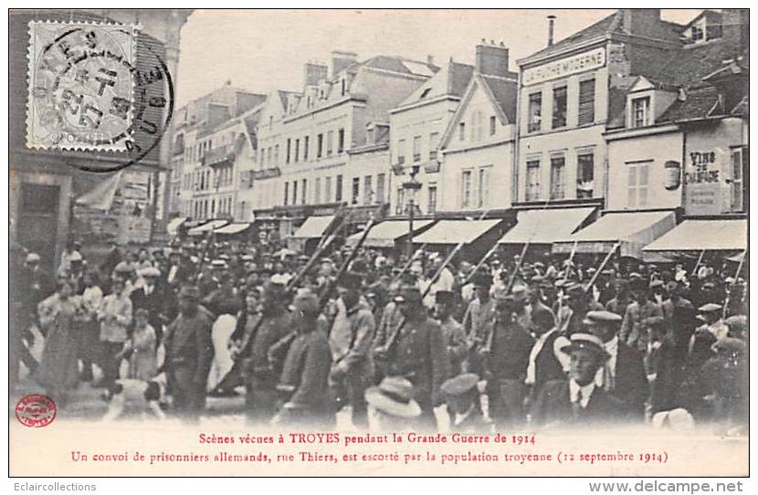 Troyes     10       Scènes Vécues Pendant Guerre 14/18.  Convoi De Prisonniers Rue Thiers - Troyes