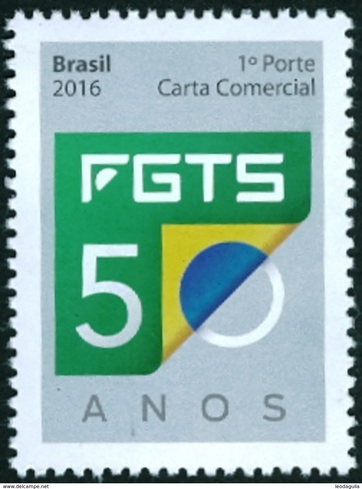 BRAZIL 2016  - FGTS 50 ANOS   ( FUNDO DE GARANTIA TEMPO DE SERVIÇO )  - MNH - Neufs