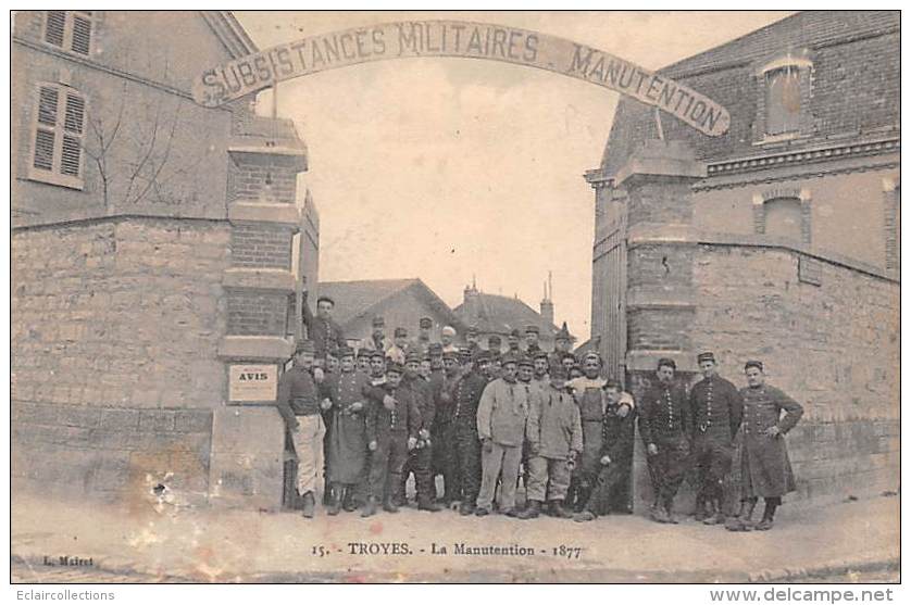 Troyes     10        Subsistances Militaires La Manutention 1877  (défaut) - Troyes