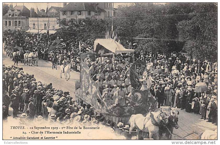 Troyes     10       Fête De La Bonneterie. Le Char De L'Harmonie Industrielle - Troyes