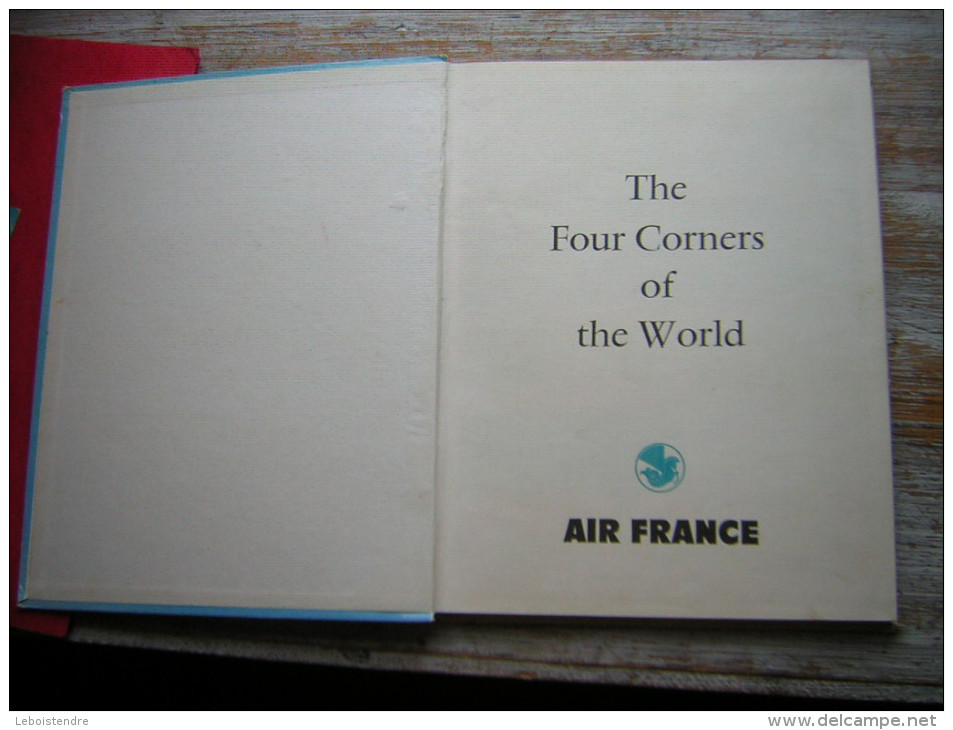 LIVRE EN ANGLAIS MAGICAL JOURNEYS TO - THE FOUR CORNERS OF THE WORLD  AIR FRANCE - Sonstige & Ohne Zuordnung