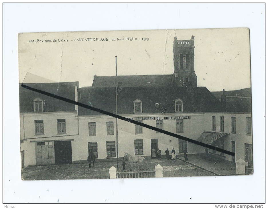 CPA Abîmée - Environs De Calais - Sangatte Plage Au Fond L´église -1909 - Sangatte