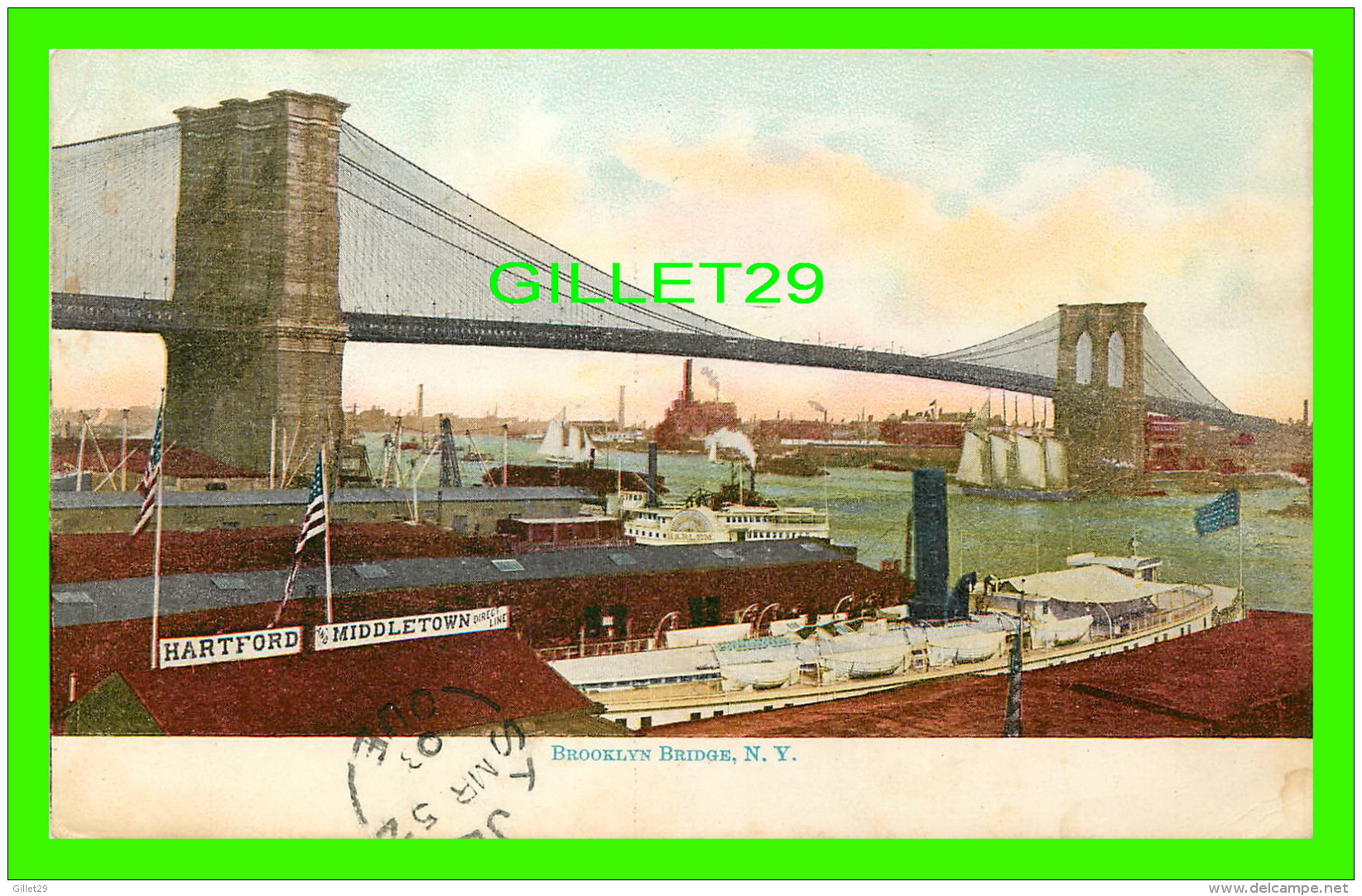 BROOKLYN, NEW YORK  - BROOKLYN BRIDGE - HARTFORD &amp; MIDDLETOWN DIRECT LINE - TRAVEL IN 1908 - BL &amp; CO - - Brooklyn