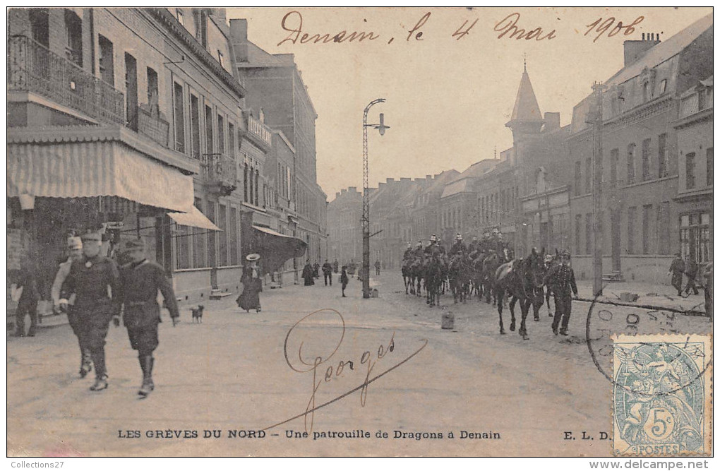 59-DENAIN- LES GREVES DU NORD, UNE PATROUILLE DE DRAGONS A DENAIN - Denain