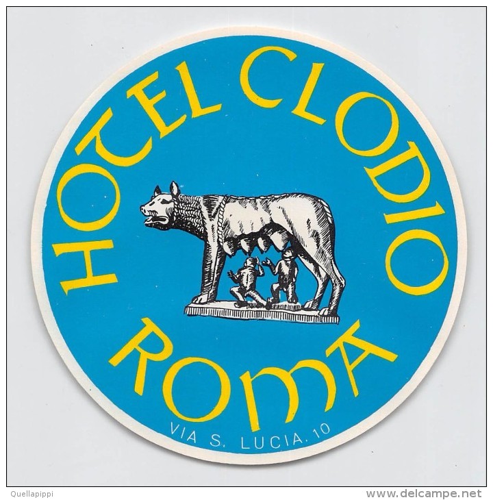 04859  "HOTEL CLODIO - ROMA"  ETICHETTA ORIGINALE - ORIGINAL LABEL - Hotel Labels