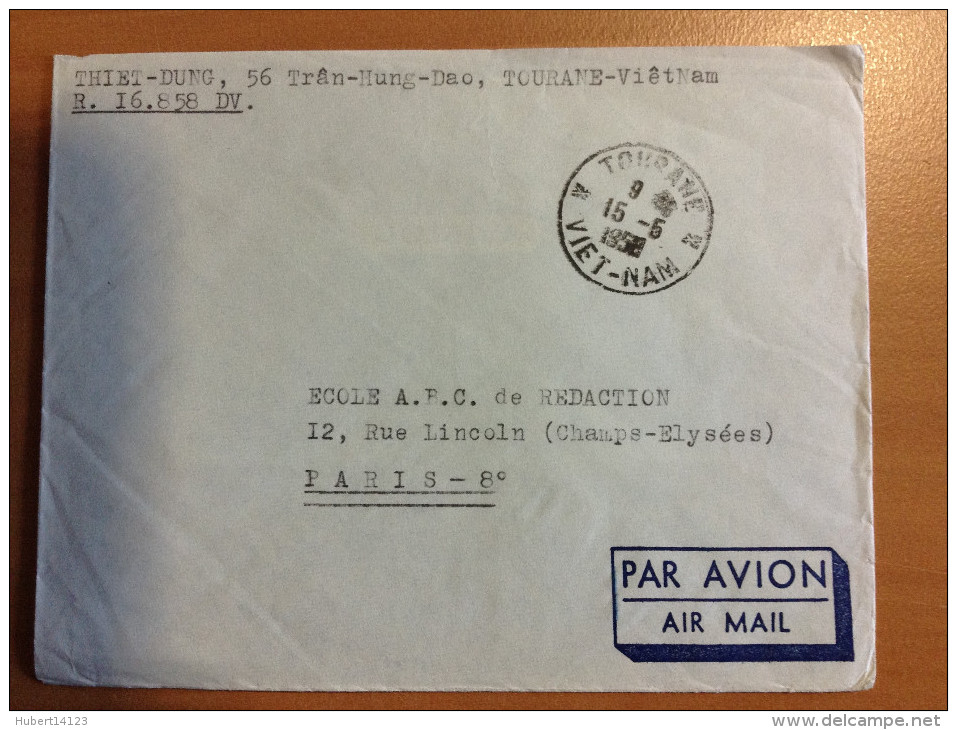 Lettre De TOURANE INDOCHINE VIET NAM DE 1952 VIETNAM POUR LA France - Viêt-Nam