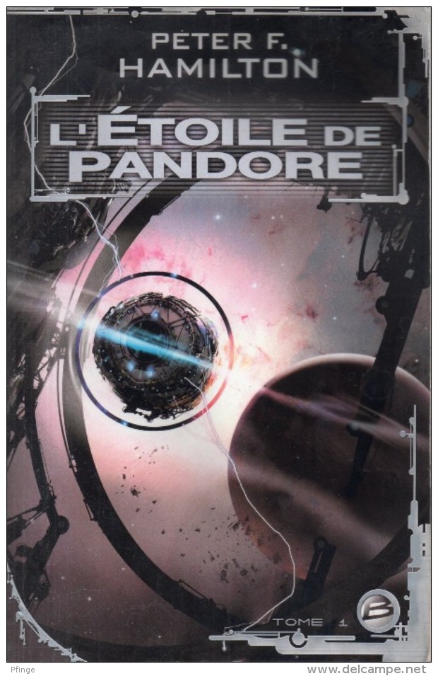 L'étoile De Pandore Par Peter F. Hamilton - Bragelonne