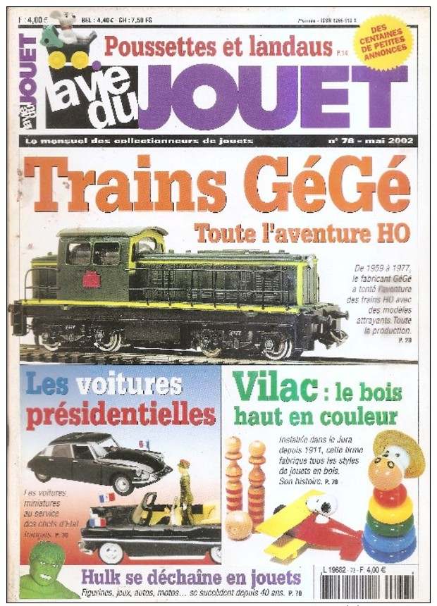 La Vie Du Jouet 78-trains Gégé-voitures Presidentielles-vilac,jouets En Bois-hulk-poussettes Et Landaus - Brocantes & Collections