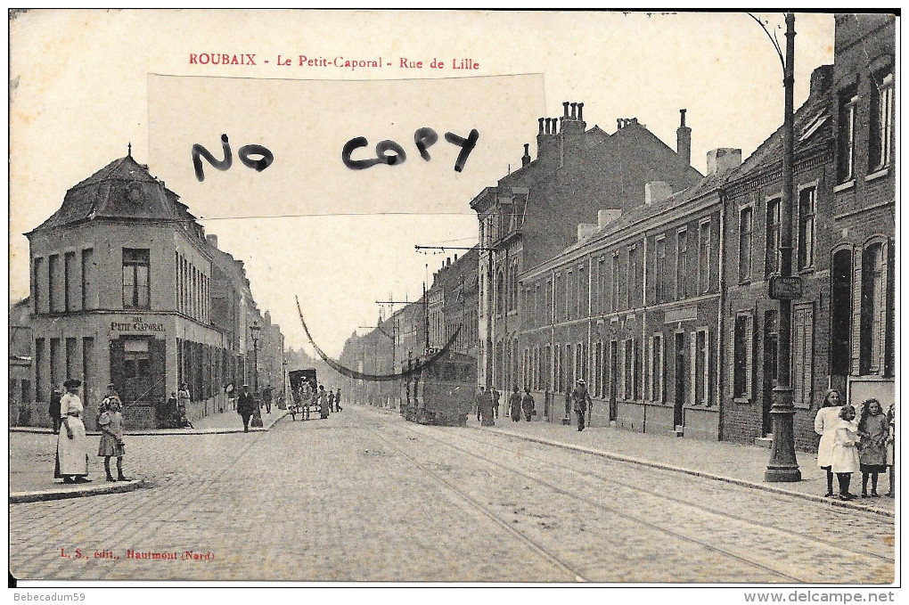 Roubaix - Le Petit Caporal - Rue De Lille - 1919 - Roubaix