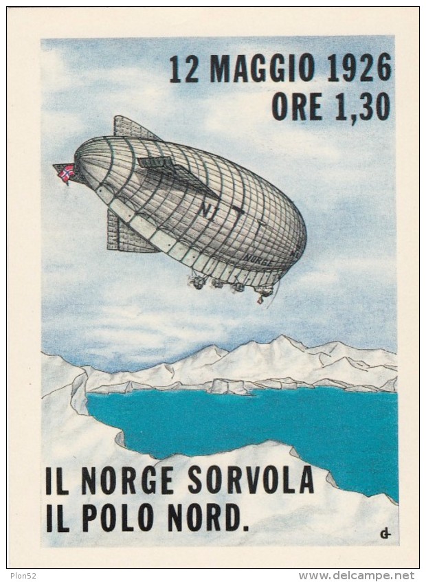10609-IL "NORGE" SORVOLA IL POLO NORD-65° ANNIVERSARIO-FG - Dirigeables