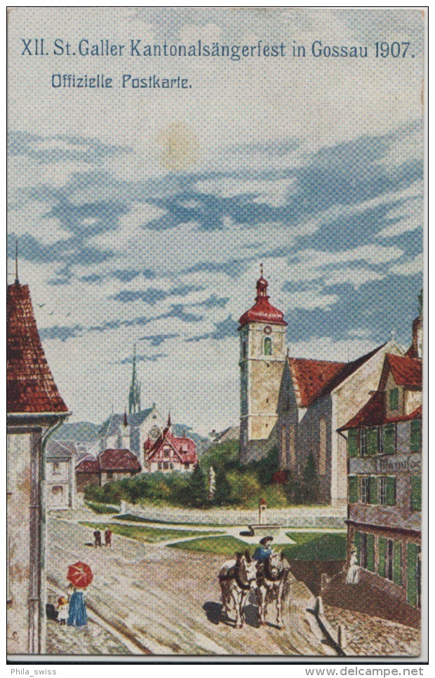 XII. St. Galler Kantonalsängerfest In Gossau 1907 - Offizielle Postkarte - Gossau
