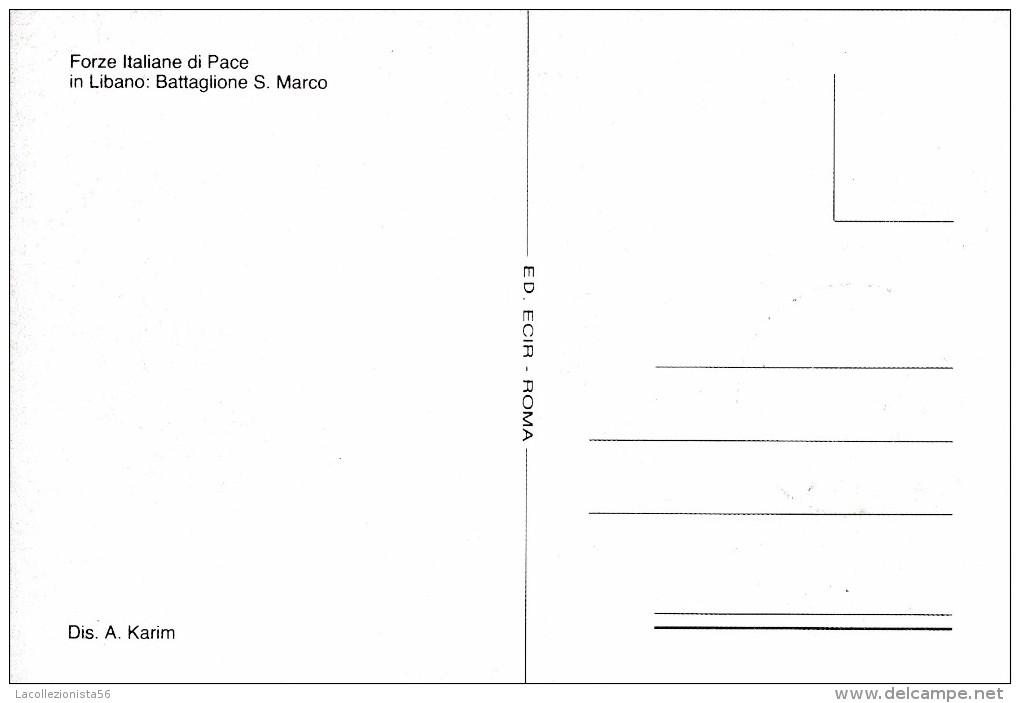8224-"ITALCON BEIRUT-UFFICIO POSTALE MILITARE" SU CARTOLINA FORZE ITALIANE DI PACE IN LIBANO-BATTAGLIONE S.MARCO - 1981-90: Storia Postale