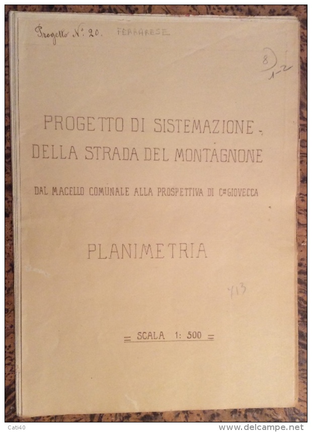 FERRARA 1914 PLANIMETRIA PROGETTO SISTEMAZIONE DELLA STRADA DEL MONTAGNONE - RARITA' IN BELLA CONSERVAZIONE - Documenti Storici