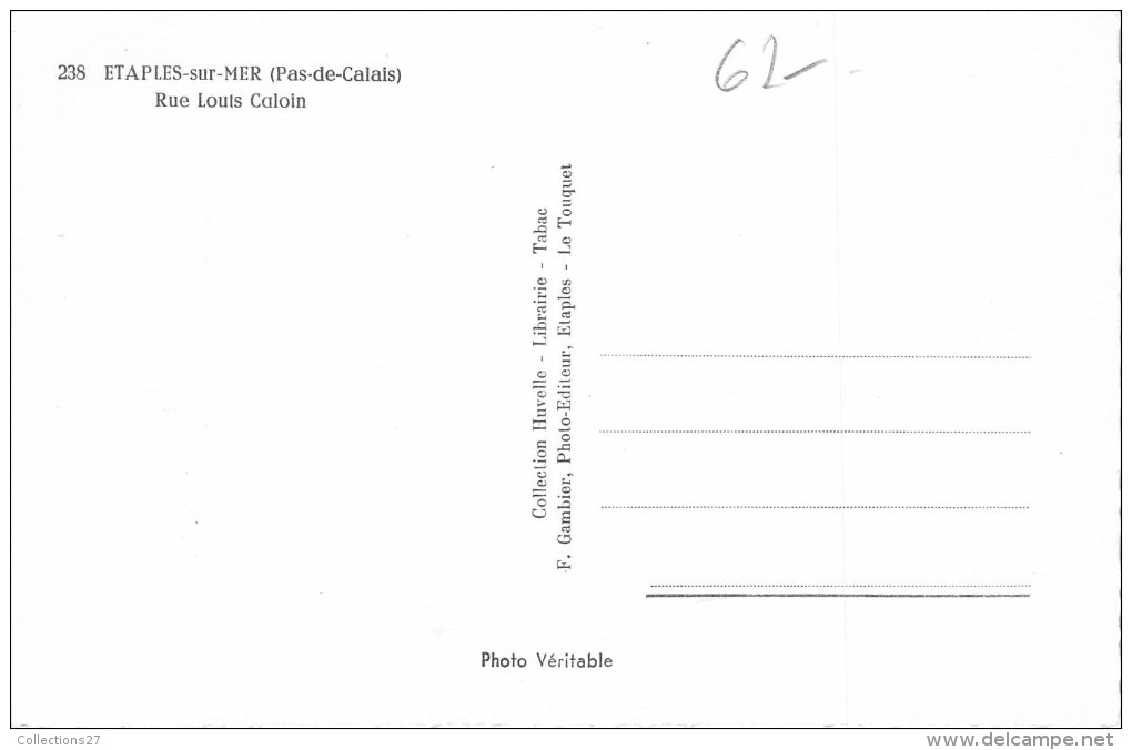 62-ETAPLES-SUR-MER- RUE LOUIS CALOIN - Etaples