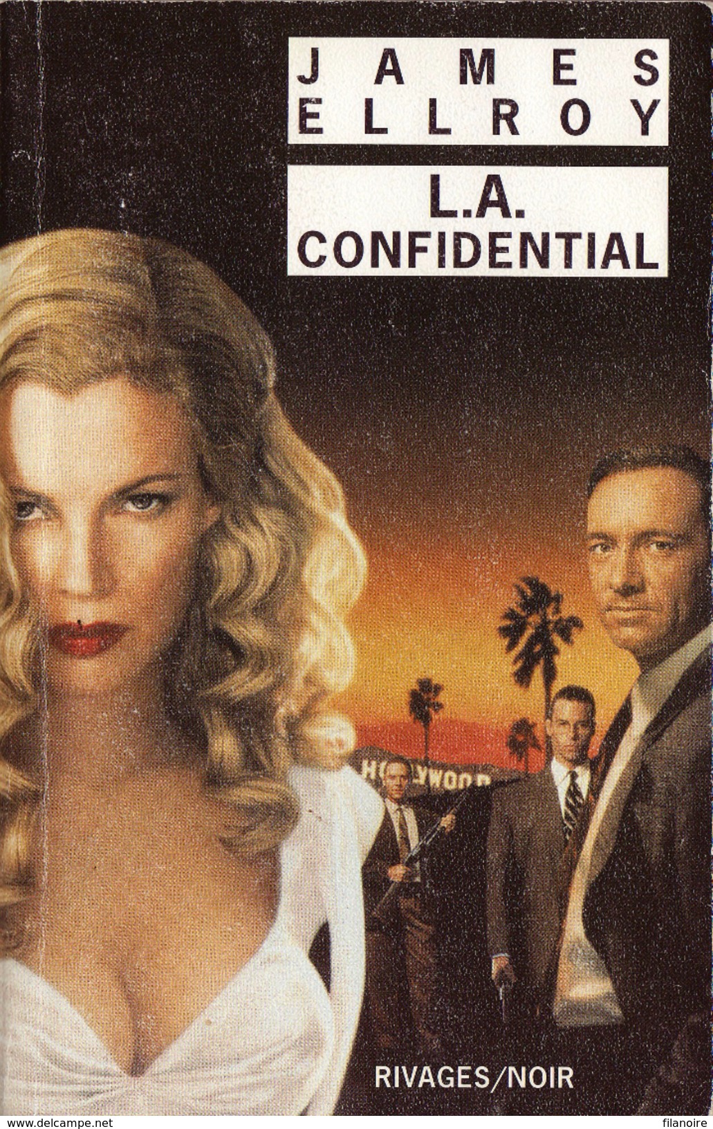 James ELLROY L.A. Confidential (2006) - Rivage Noir