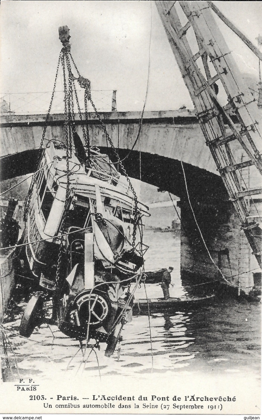 75 - PARIS - 2103 - L'accident Du Pont De L'Archevêché - Un Omnibus Dans La Seine 27 Sept. 1911 - TBE -  Ed. F.F. - Other & Unclassified