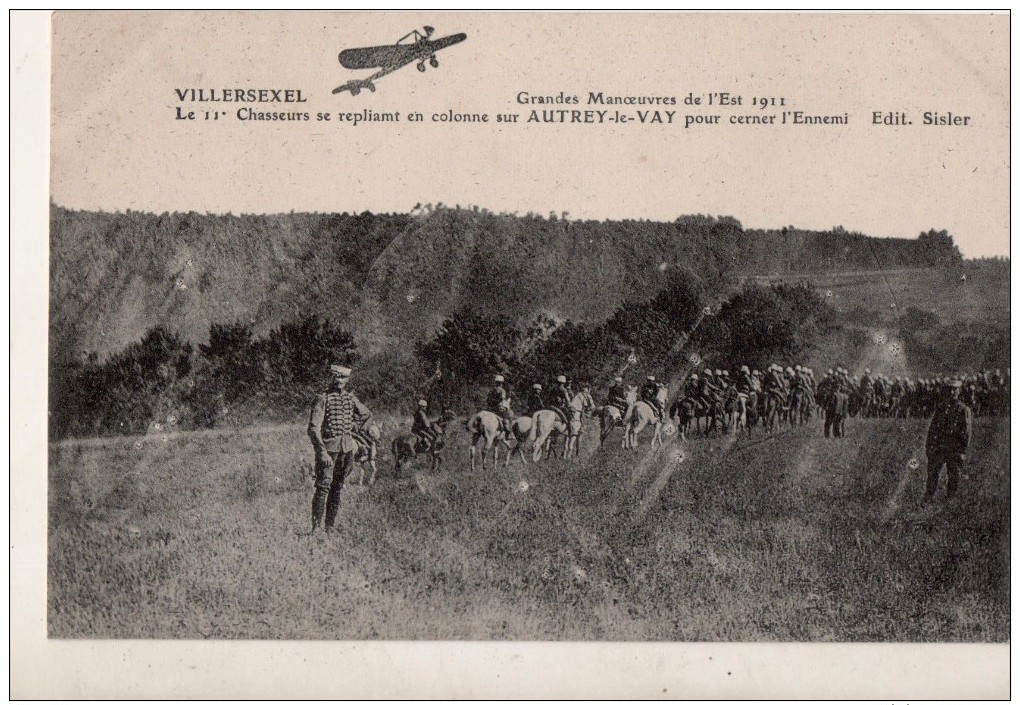 Villersexel Grandes Manoeuvres De L Est 1911 Le 11 Chasseurs Se Repliant En Colonne  Sur AUTREY EN VAY  Pour Cerner L En - Autres & Non Classés