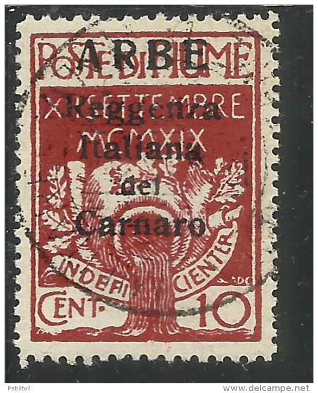 ARBE 1920 REGGENZA ITALIANA DEL CARNARO CENT. 10 10C USATO USED OBLITERE' - Arbe & Veglia