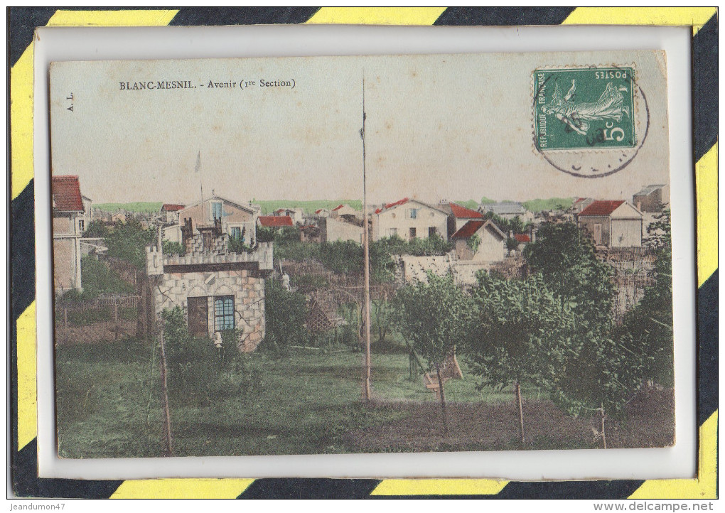 BLANC-MESNIL. - . AVENIR ( 1re Section ). CARTE COULEUR - Le Blanc-Mesnil