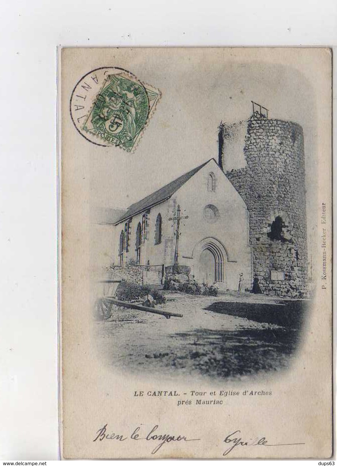 Tour Et Eglise D' ARCHES Près MAURIAC - Très Bon état - Autres & Non Classés