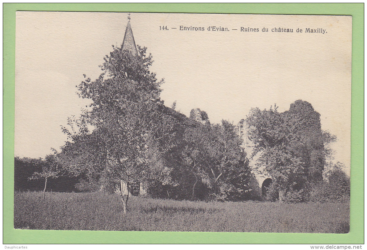 MAXILLY, Environs D'Evian  : Ruines Du Château De MAXILLY. 2 Scans. Edition Haissly - Autres & Non Classés