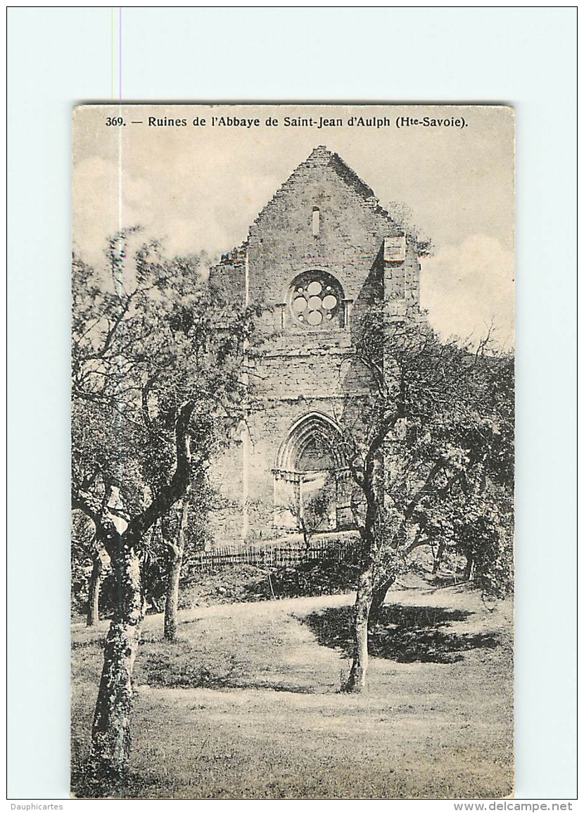 SAINT JEAN D'AULPH : Ruines De L'Abbaye. 2 Scans. Edition Haissly - Autres & Non Classés