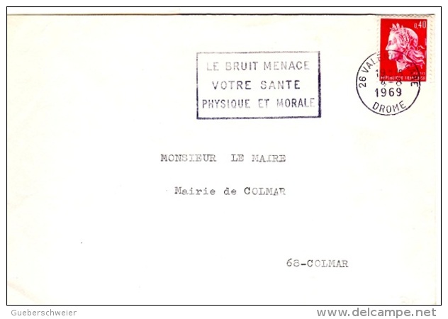 SAN-L9 - FRANCE Belle Flamme De Valence Sur Lettre "Le Bruit Menace Votre Santé Physique Et Morale" 1969 - Pollution